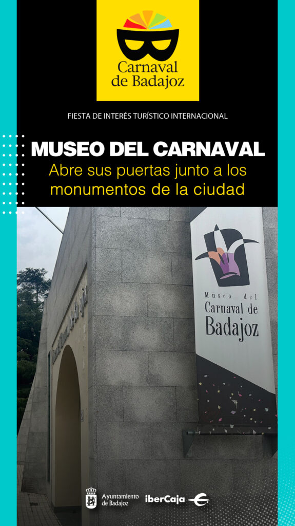El Museo del Carnaval de Badajoz abre sus puertas junto a los monumentos de la ciudad